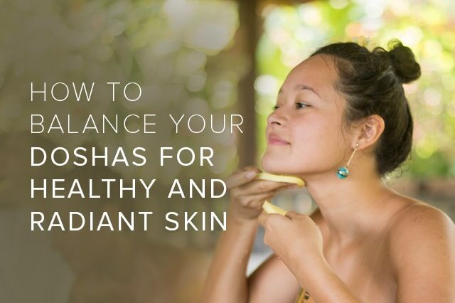 Ayurvedic tips for healthy skin